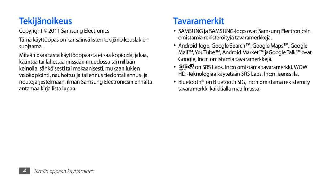 Samsung GT-I5510DWANEE, GT-I5510XKANEE, GT-I5510CWANEE, GT-I5510YKANEE manual Tekijänoikeus, Tavaramerkit 