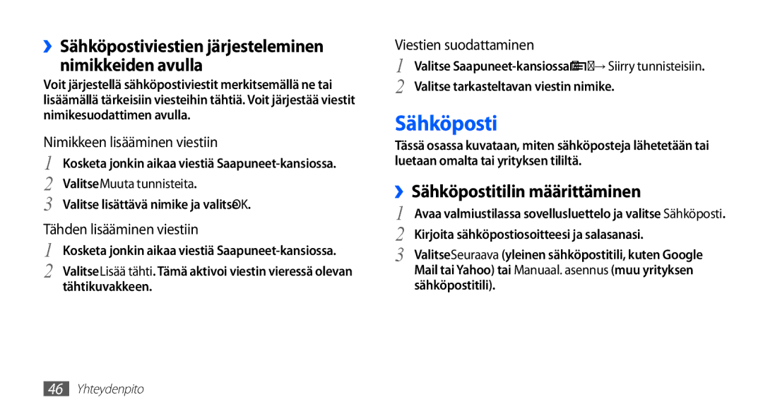 Samsung GT-I5510CWANEE manual ››Sähköpostitilin määrittäminen, ››Sähköpostiviestien järjesteleminen nimikkeiden avulla 