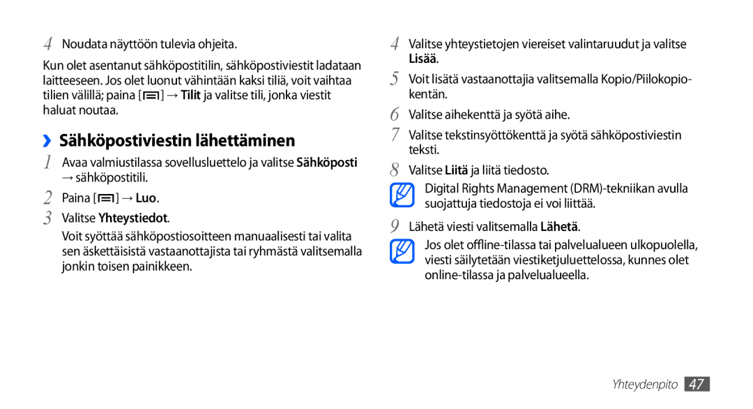 Samsung GT-I5510YKANEE, GT-I5510DWANEE, GT-I5510XKANEE manual ››Sähköpostiviestin lähettäminen, Valitse Yhteystiedot 