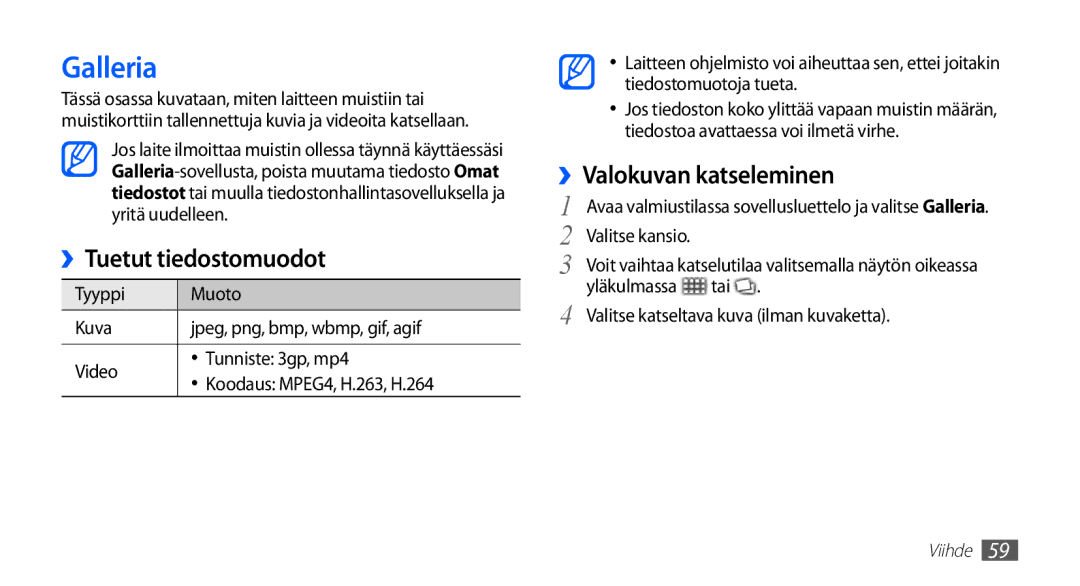 Samsung GT-I5510YKANEE, GT-I5510DWANEE, GT-I5510XKANEE manual Galleria, ››Tuetut tiedostomuodot, ››Valokuvan katseleminen 