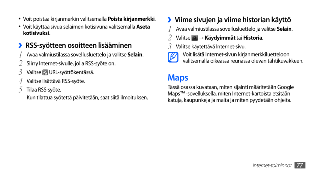 Samsung GT-I5510XKANEE manual Maps, ››RSS-syötteen osoitteen lisääminen, ››Viime sivujen ja viime historian käyttö 