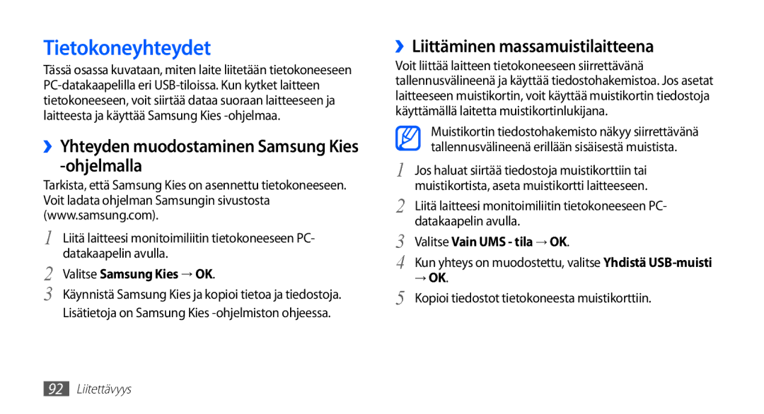 Samsung GT-I5510DWANEE Tietokoneyhteydet, ››Yhteyden muodostaminen Samsung Kies -ohjelmalla, Valitse Samsung Kies → OK 