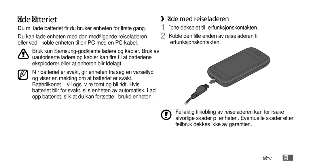 Samsung GT-I5510XKANEE, GT-I5510DWANEE, GT-I5510CWANEE manual Lade batteriet, ››Lade med reiseladeren, Flerfunksjonskontakten 