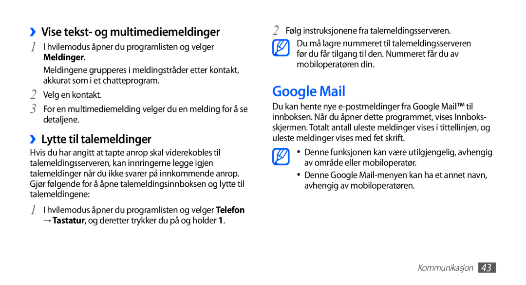 Samsung GT-I5510YKANEE manual Google Mail, ››Vise tekst- og multimediemeldinger, ››Lytte til talemeldinger, Meldinger 