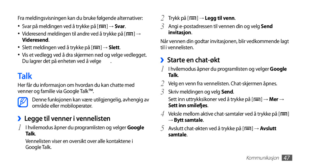 Samsung GT-I5510YKANEE, GT-I5510DWANEE, GT-I5510XKANEE manual Talk, ››Legge til venner i vennelisten, ››Starte en chat-økt 