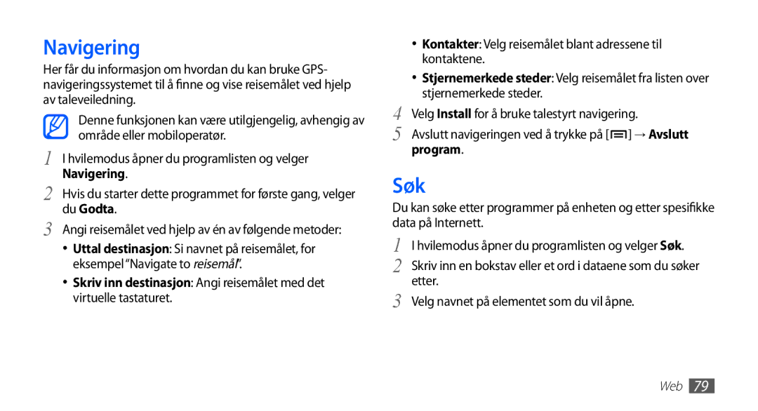 Samsung GT-I5510YKANEE, GT-I5510DWANEE Navigering, Søk, Kontakter Velg reisemålet blant adressene til kontaktene, Program 