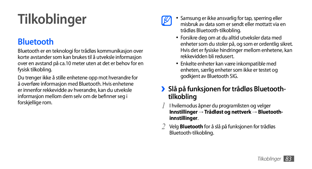 Samsung GT-I5510YKANEE manual Tilkoblinger, ››Slå på funksjonen for trådløs Bluetooth- tilkobling, Innstillinger 