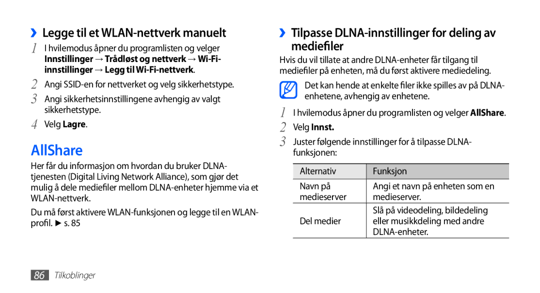 Samsung GT-I5510CWANEE AllShare, ››Legge til et WLAN-nettverk manuelt, Innstillinger → Legg til Wi-Fi-nettverk, Velg Innst 