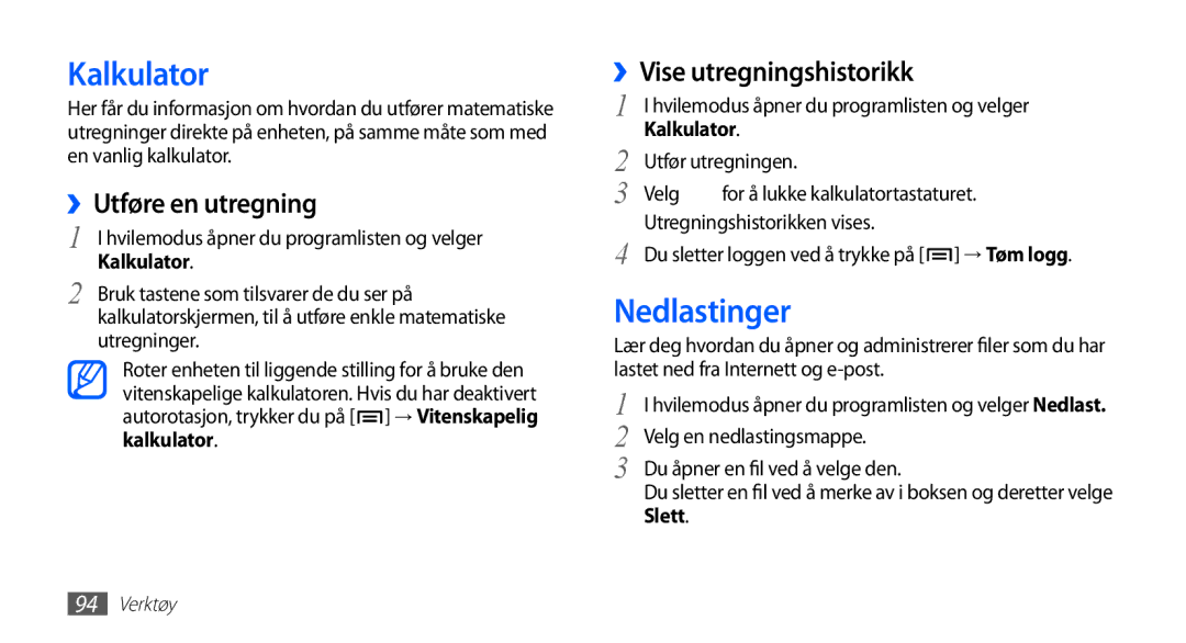 Samsung GT-I5510CWANEE, GT-I5510DWANEE manual Kalkulator, Nedlastinger, ››Utføre en utregning, ››Vise utregningshistorikk 