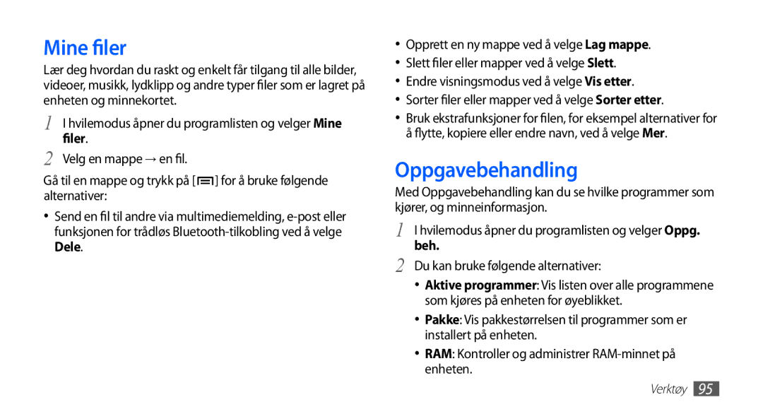Samsung GT-I5510YKANEE, GT-I5510DWANEE, GT-I5510XKANEE, GT-I5510CWANEE manual Mine filer, Oppgavebehandling, Filer, Beh 