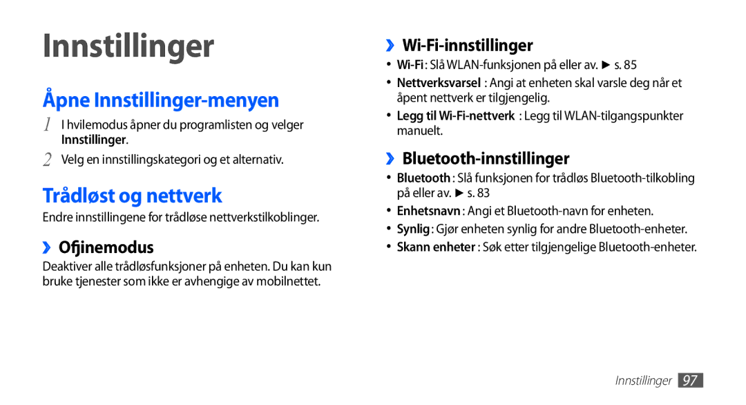 Samsung GT-I5510XKANEE, GT-I5510DWANEE, GT-I5510CWANEE, GT-I5510YKANEE Åpne Innstillinger-menyen, Trådløst og nettverk 