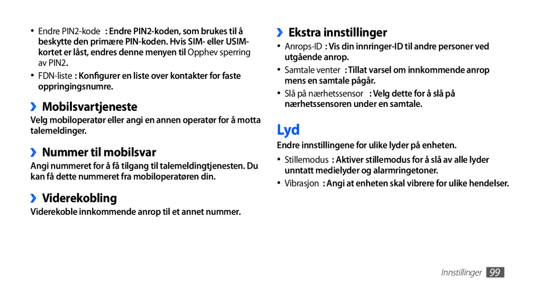 Samsung GT-I5510YKANEE manual Lyd, ››Mobilsvartjeneste, ››Nummer til mobilsvar, ››Viderekobling, ››Ekstra innstillinger 