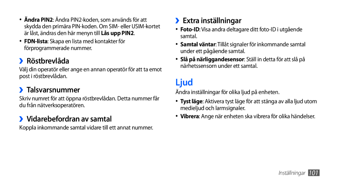 Samsung GT-I5510XKANEE manual Ljud, ››Röstbrevlåda, ››Talsvarsnummer, ››Vidarebefordran av samtal, ››Extra inställningar 