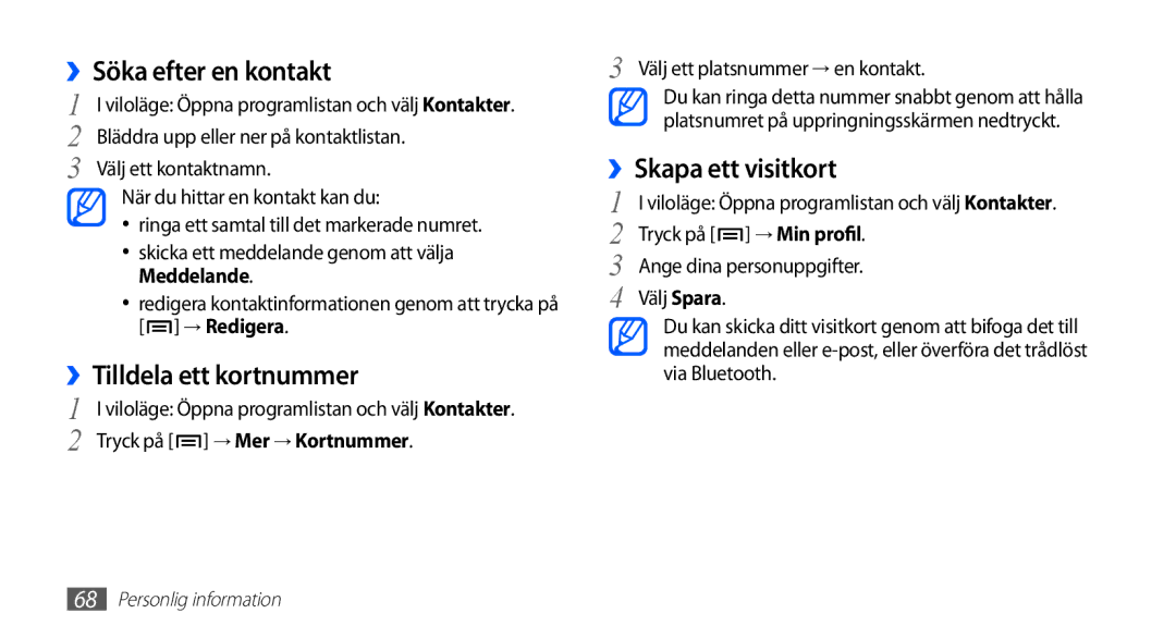 Samsung GT-I5510DWANEE, GT-I5510XKANEE manual ››Söka efter en kontakt, ››Tilldela ett kortnummer, ››Skapa ett visitkort 