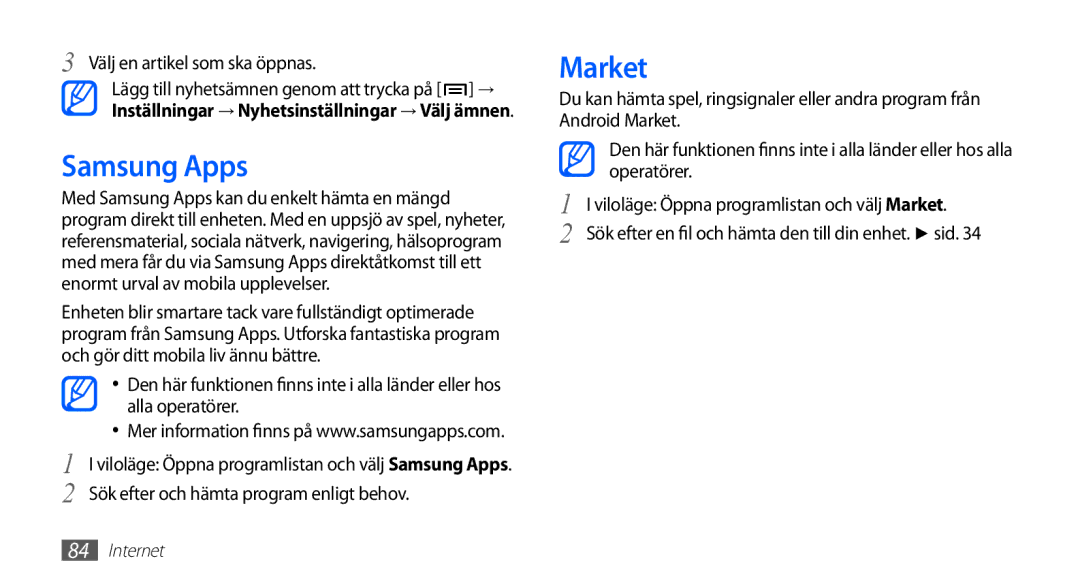 Samsung GT-I5510DWANEE Samsung Apps, Market, Välj en artikel som ska öppnas, Sök efter och hämta program enligt behov 