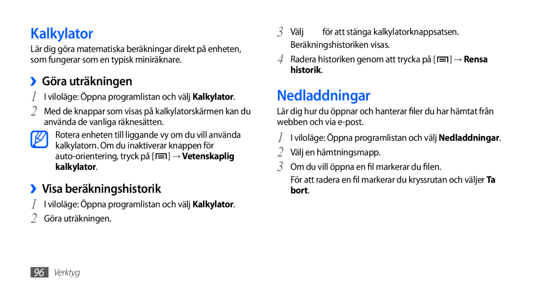 Samsung GT-I5510DWANEE, GT-I5510XKANEE manual Kalkylator, Nedladdningar, ››Göra uträkningen, ››Visa beräkningshistorik 