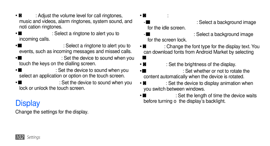 Samsung GT-I5510XKAFTM, GT-I5510XKADBT, GT-I5510XKAATO, GT-I5510DWAVD2 manual Display, Change the settings for the display 