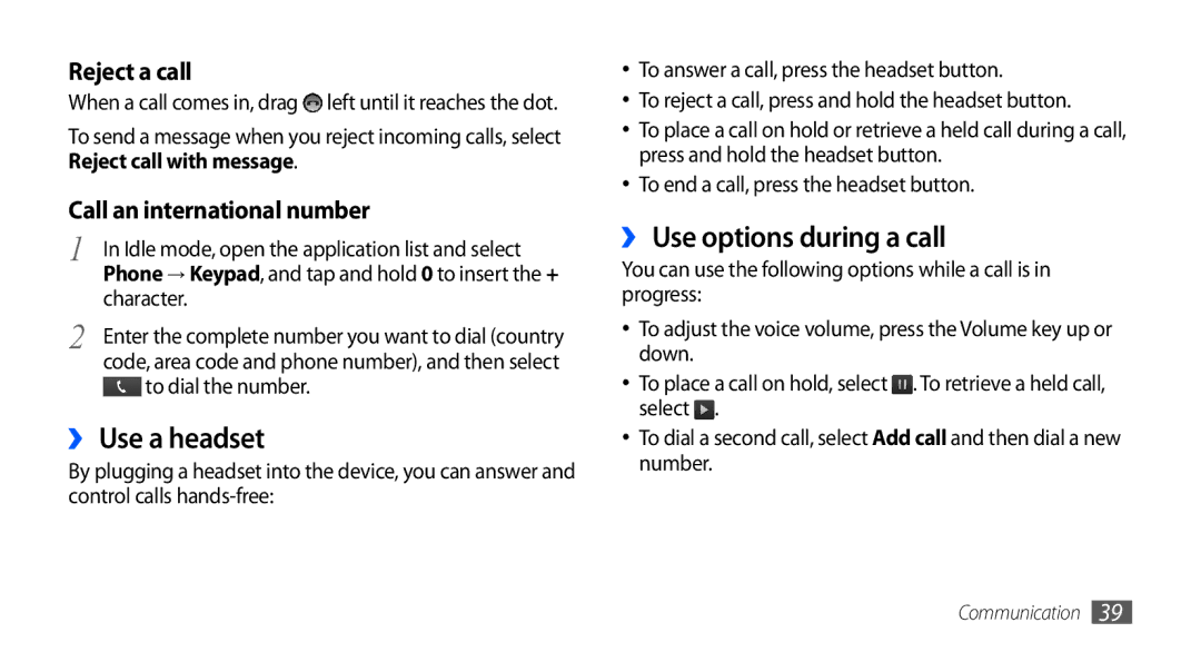 Samsung GT-I5510CWAXEF, GT-I5510XKADBT manual ›› Use a headset, ›› Use options during a call, Character, To dial the number 