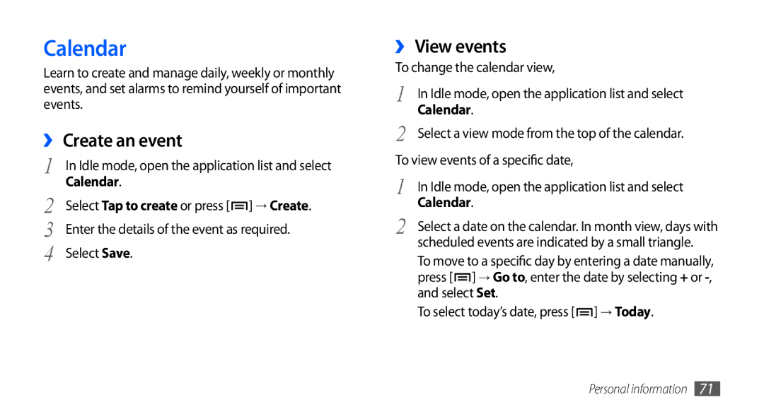 Samsung GT-I5510CWAXEF, GT-I5510XKADBT manual Calendar, ›› Create an event, ›› View events, To change the calendar view 