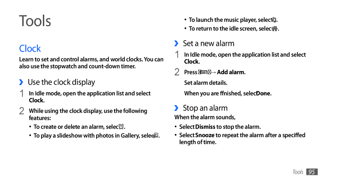 Samsung GT-I5510XKACYO, GT-I5510XKADBT manual Tools, Clock, ›› Use the clock display, ›› Set a new alarm, ›› Stop an alarm 