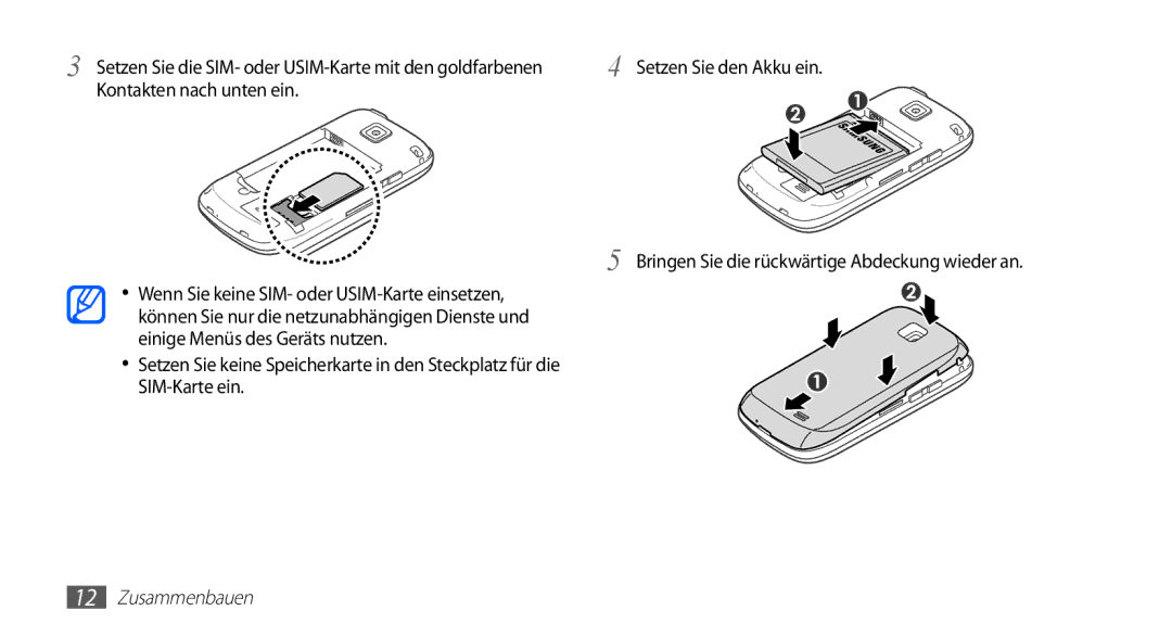 Samsung GT-I5510XKADBT, GT-I5510XKAATO, GT-I5510DWAVD2, GT-I5510XKAVD2, GT-I5510XKADTM, GT-I5510DWADBT manual Zusammenbauen 