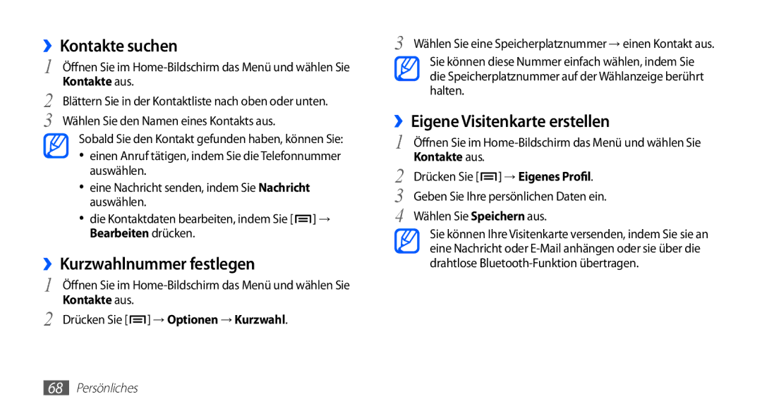 Samsung GT-I5510DWAVD2, GT-I5510XKADBT manual ››Kontakte suchen, ››Kurzwahlnummer festlegen, ››Eigene Visitenkarte erstellen 