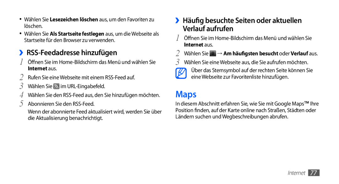 Samsung GT-I5510DWADBT manual Maps, ››RSS-Feedadresse hinzufügen, ››Häufig besuchte Seiten oder aktuellen Verlauf aufrufen 