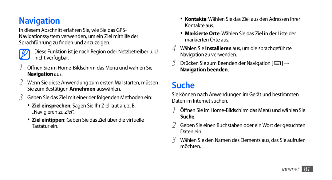 Samsung GT-I5510XKAVD2 manual Suche, Navigation aus, Drücken Sie zum Beenden der Navigation → Navigation beenden 