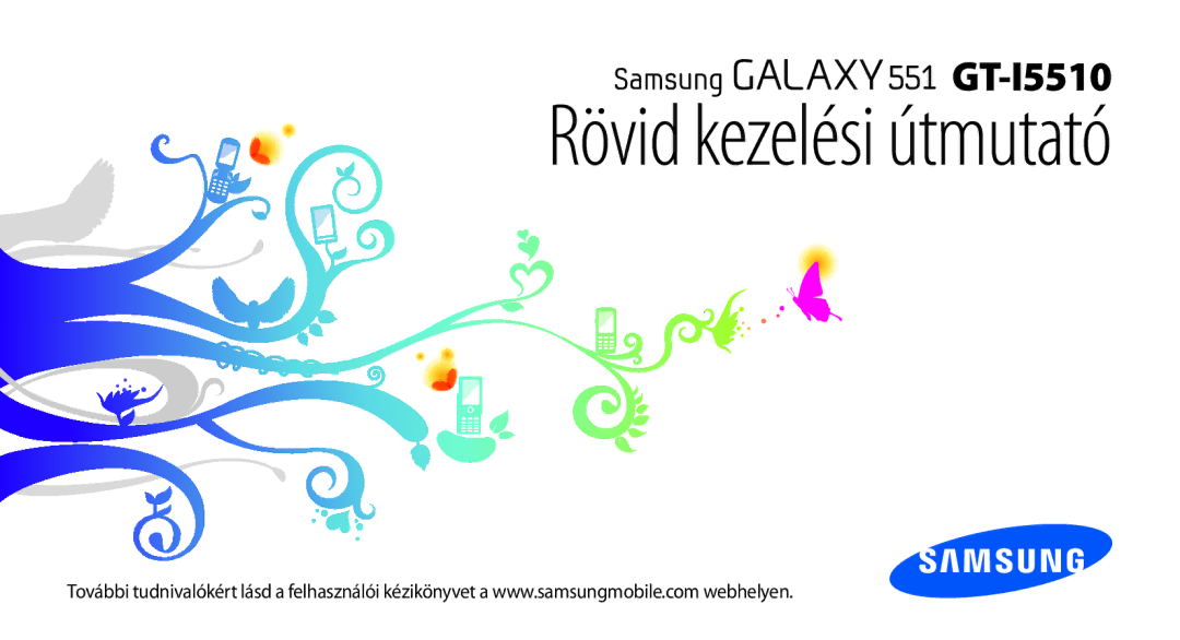 Samsung GT-I5510XKAOMN, GT-I5510XKADBT, GT-I5510XKAXEO, GT-I5510XKAPAN, GT-I5510XKAVDH manual Rövid kezelési útmutató 