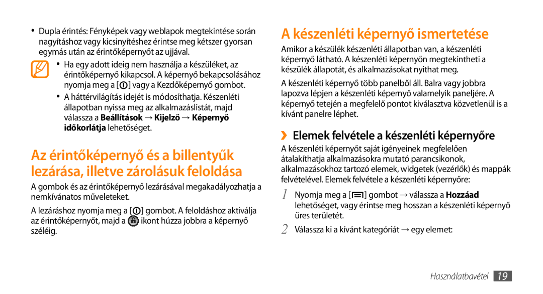 Samsung GT-I5510XKAVDH, GT-I5510XKADBT manual Készenléti képernyő ismertetése, ››Elemek felvétele a készenléti képernyőre 