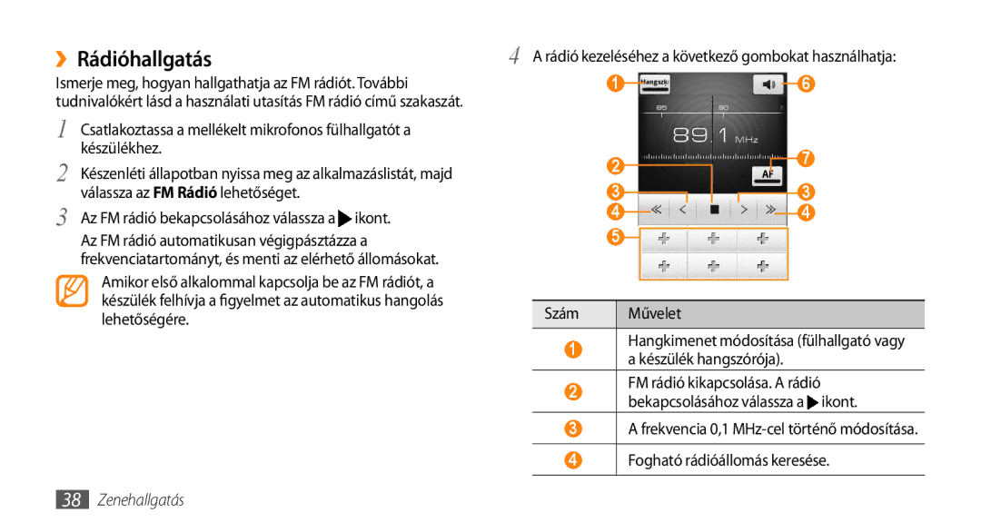 Samsung GT-I5510XKAPAN, GT-I5510XKADBT, GT-I5510XKAOMN manual ››Rádióhallgatás, Az FM rádió bekapcsolásához válassza a ikont 