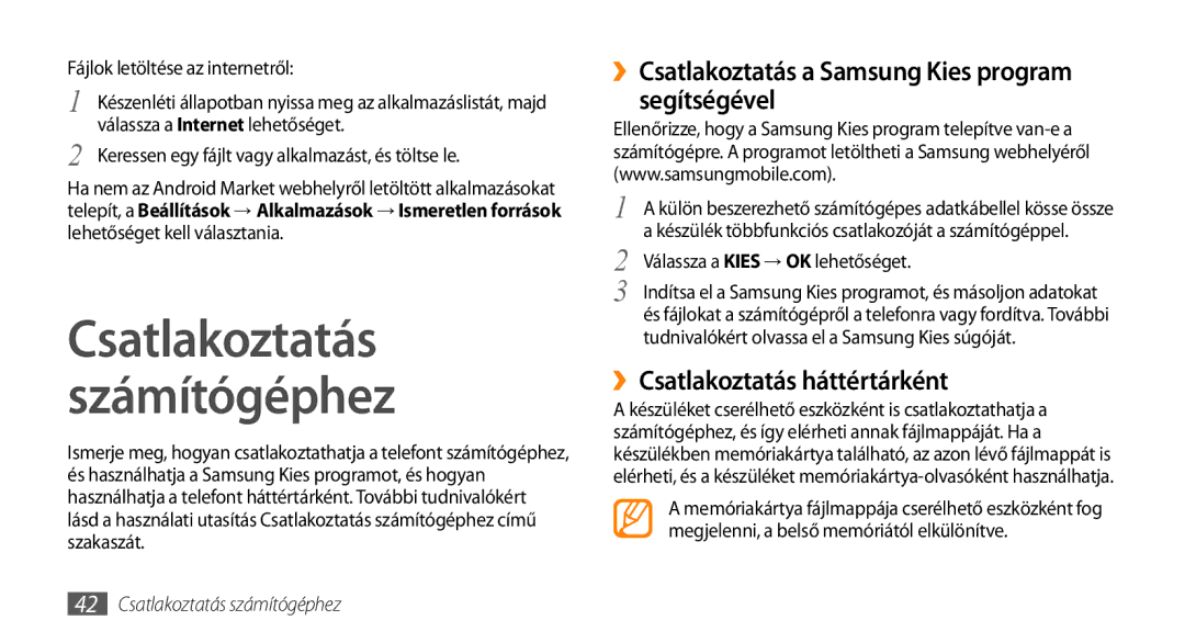 Samsung GT-I5510XKAXEO, GT-I5510XKADBT Csatlakoztatás Számítógéphez, ››Csatlakoztatás a Samsung Kies program segítségével 