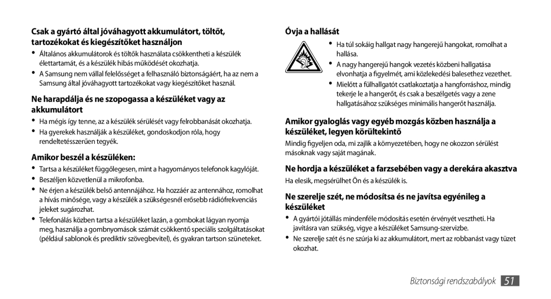 Samsung GT-I5510XKAOMN, GT-I5510XKADBT, GT-I5510XKAXEO, GT-I5510XKAPAN manual Amikor beszél a készüléken, Óvja a hallását 