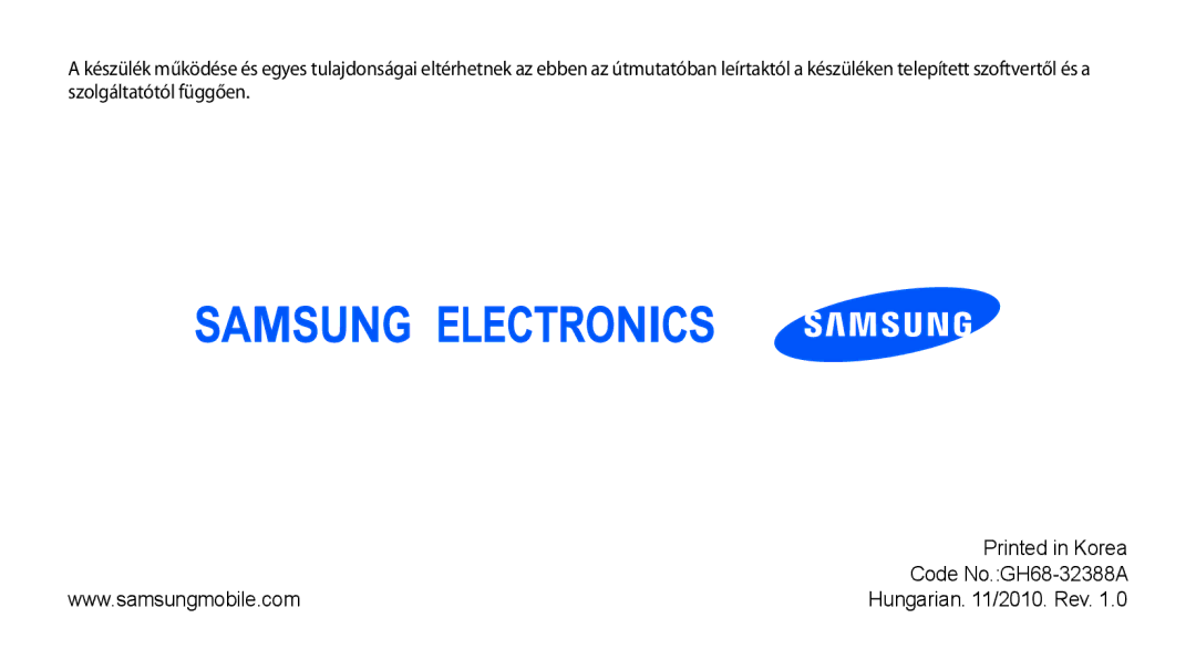 Samsung GT-I5510XKAPAN, GT-I5510XKADBT, GT-I5510XKAOMN, GT-I5510XKAXEO, GT-I5510XKAVDH manual Hungarian /2010. Rev 