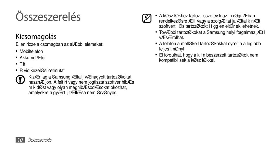 Samsung GT-I5510XKADBT, GT-I5510XKAOMN, GT-I5510XKAXEO, GT-I5510XKAPAN, GT-I5510XKAVDH Kicsomagolás, 10 Összeszerelés 