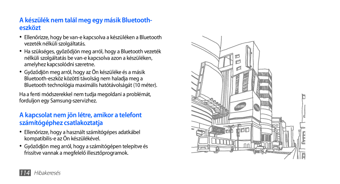 Samsung GT-I5510XKAVDH, GT-I5510XKADBT, GT-I5510XKAOMN, GT-I5510XKAXEO Készülék nem talál meg egy másik Bluetooth- eszközt 