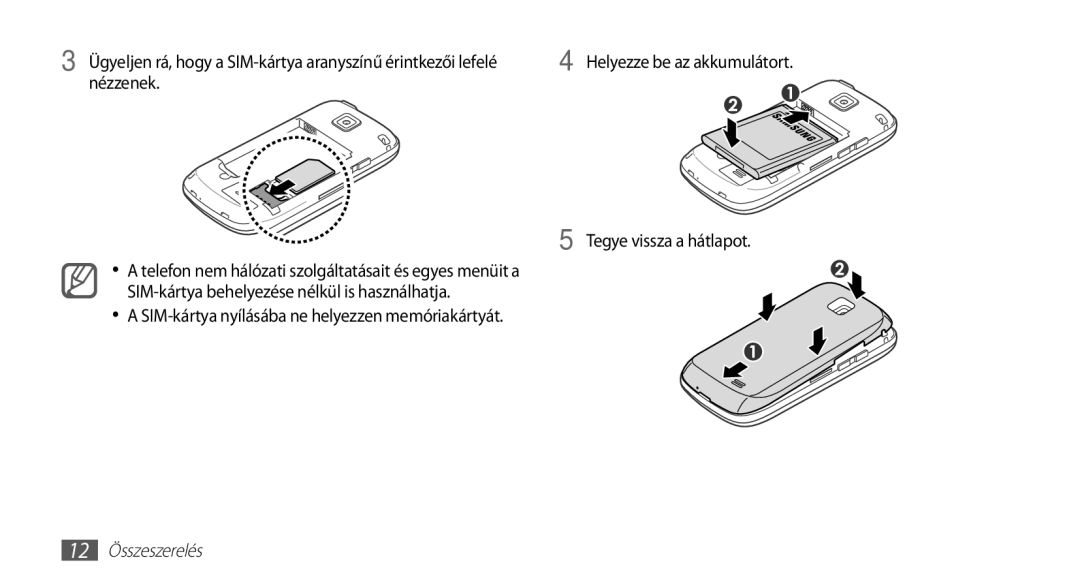 Samsung GT-I5510XKAXEO, GT-I5510XKADBT manual Helyezze be az akkumulátort Tegye vissza a hátlapot, 12 Összeszerelés 