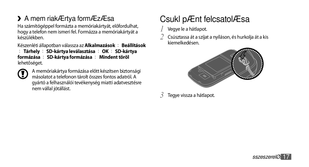 Samsung GT-I5510XKAXEO manual Csuklópánt felcsatolása, ››A memóriakártya formázása, Kiemelkedésen Tegye vissza a hátlapot 