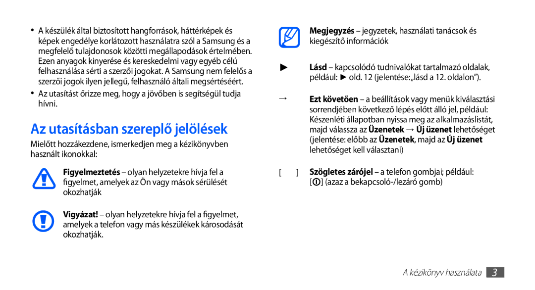 Samsung GT-I5510XKAPAN, GT-I5510XKADBT, GT-I5510XKAOMN Az utasításban szereplő jelölések, Azaz a bekapcsoló-/lezáró gomb 