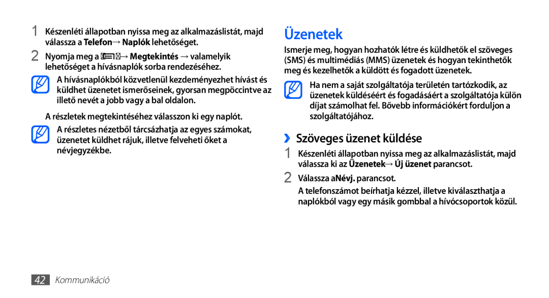 Samsung GT-I5510XKAXEO, GT-I5510XKADBT, GT-I5510XKAOMN manual Üzenetek, ››Szöveges üzenet küldése, Válassza a Névj. parancsot 