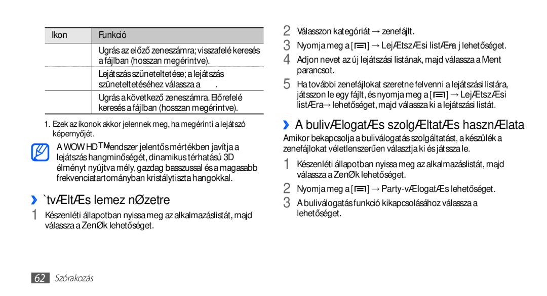 Samsung GT-I5510XKAXEO, GT-I5510XKADBT ››Átváltás lemez nézetre, ››A buliválogatás szolgáltatás használata, 62 Szórakozás 