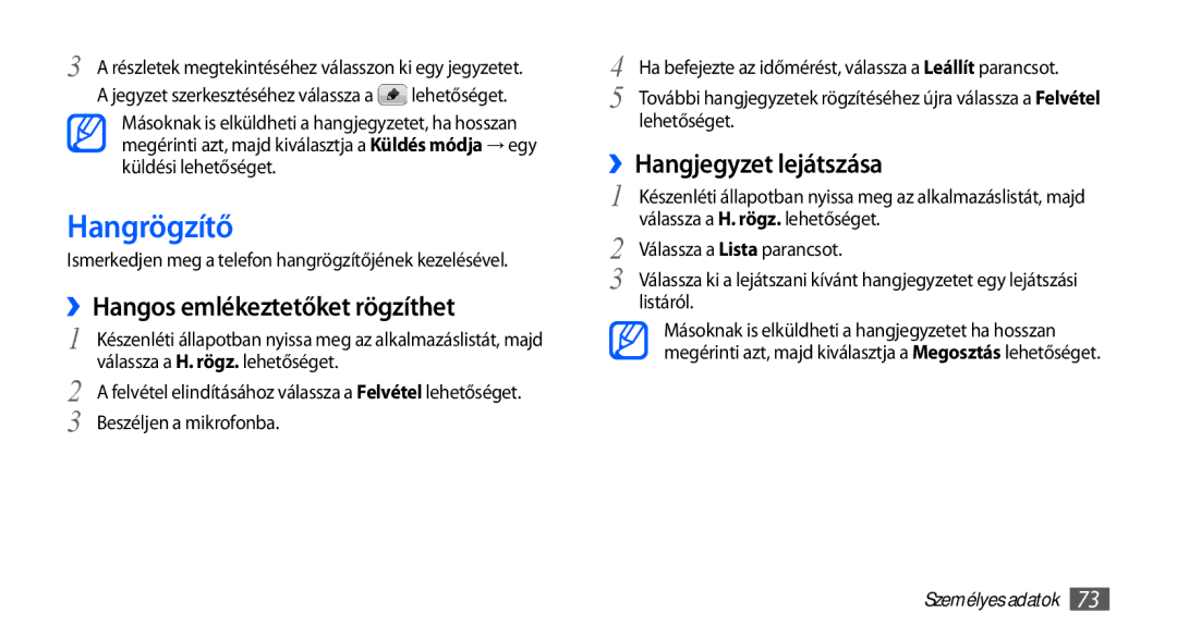 Samsung GT-I5510XKAPAN, GT-I5510XKADBT manual Hangrögzítő, ››Hangos emlékeztetőket rögzíthet, ››Hangjegyzet lejátszása 