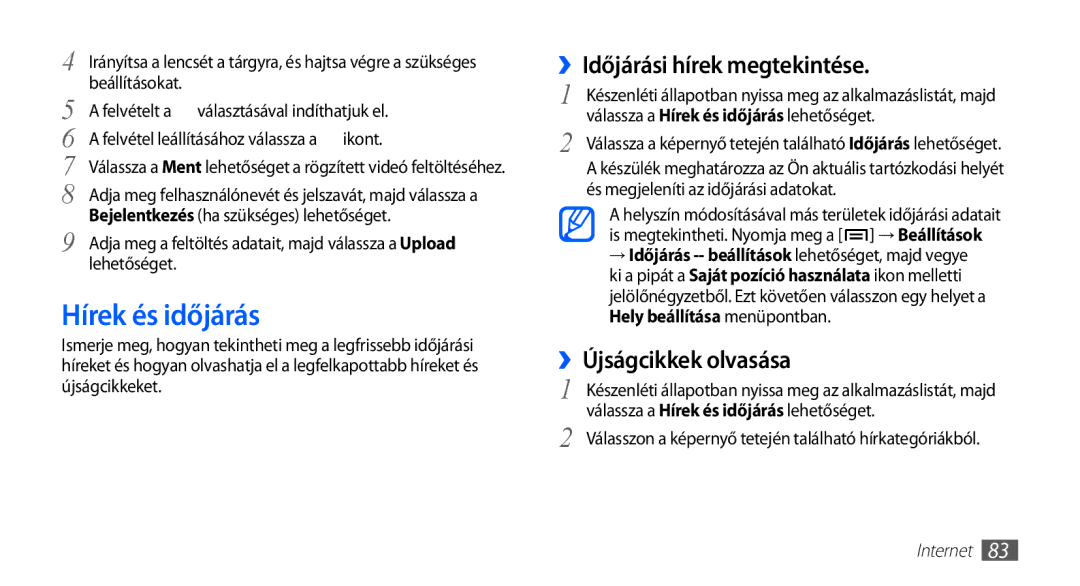 Samsung GT-I5510XKAPAN, GT-I5510XKADBT manual Hírek és időjárás, ››Időjárási hírek megtekintése, ››Újságcikkek olvasása 