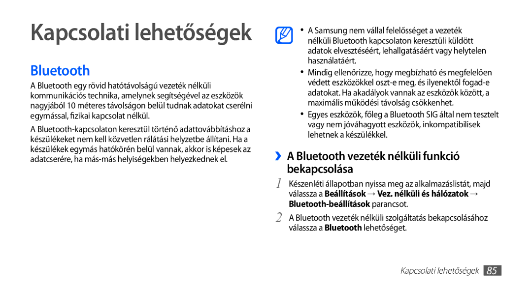 Samsung GT-I5510XKADBT, GT-I5510XKAOMN manual ››A Bluetooth vezeték nélküli funkció bekapcsolása, Kapcsolati lehetőségek 