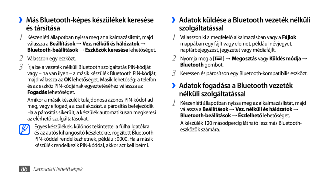 Samsung GT-I5510XKAOMN, GT-I5510XKADBT manual ››Más Bluetooth-képes készülékek keresése és társítása, Válasszon egy eszközt 