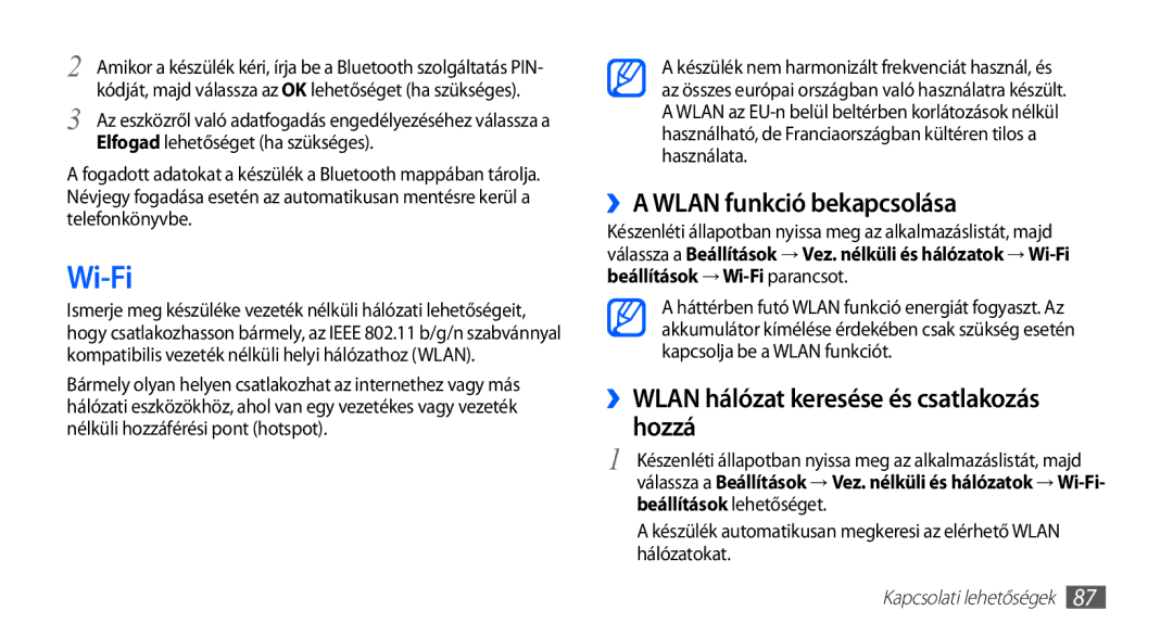 Samsung GT-I5510XKAXEO, GT-I5510XKADBT Wi-Fi, ››A Wlan funkció bekapcsolása, ››WLAN hálózat keresése és csatlakozás hozzá 