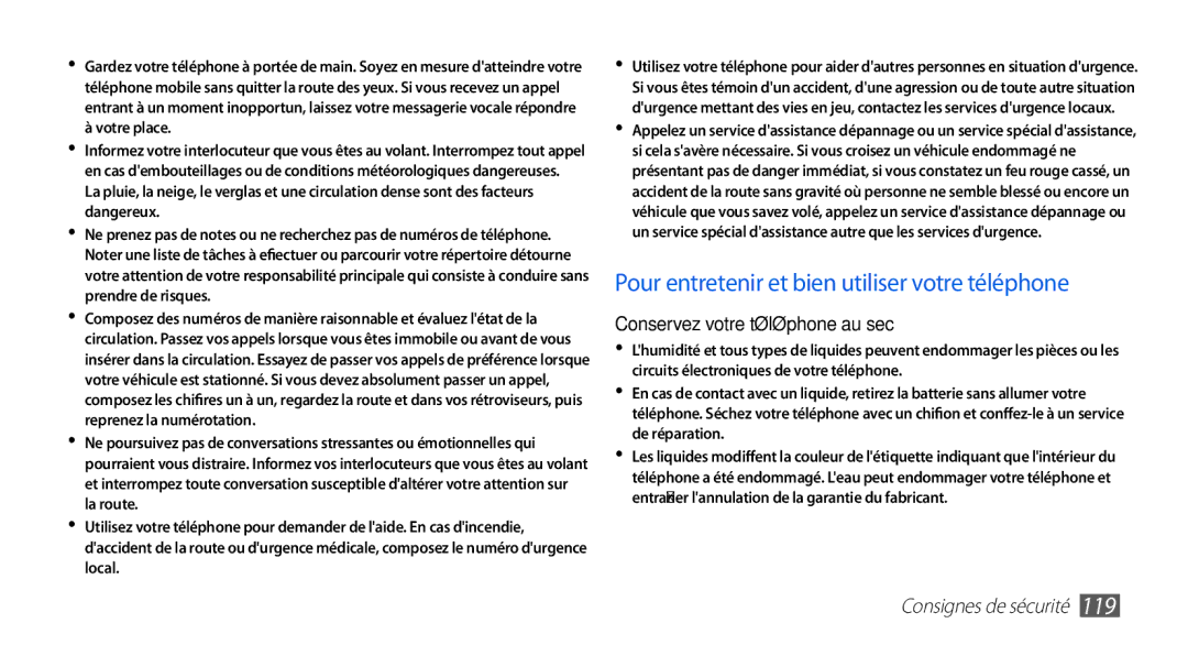 Samsung GT-I5510DWANRJ, GT-I5510XKAFTM Pour entretenir et bien utiliser votre téléphone, Conservez votre téléphone au sec 