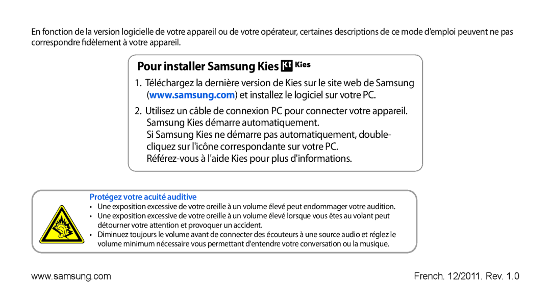 Samsung GT-I5510DWAXEF, GT-I5510XKAFTM, GT-I5510CWAXEF manual Pour installer Samsung Kies, Protégez votre acuité auditive 