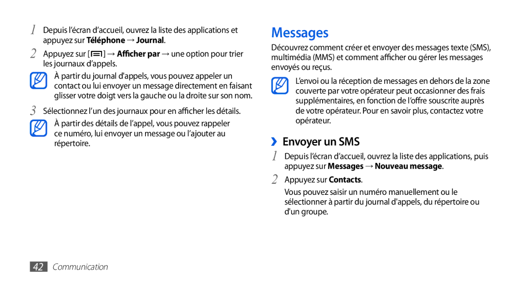 Samsung GT-I5510XKANRJ, GT-I5510XKAFTM ››Envoyer un SMS, Appuyez sur Messages → Nouveau message, Appuyez sur Contacts 