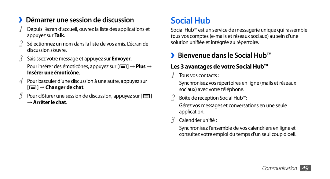 Samsung GT-I5510CWAXEF, GT-I5510XKAFTM manual ››Démarrer une session de discussion, ››Bienvenue dans le Social Hub 